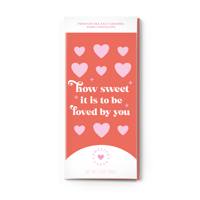 How Sweet It Is to Be Loved By You Card + Chocolate Bar