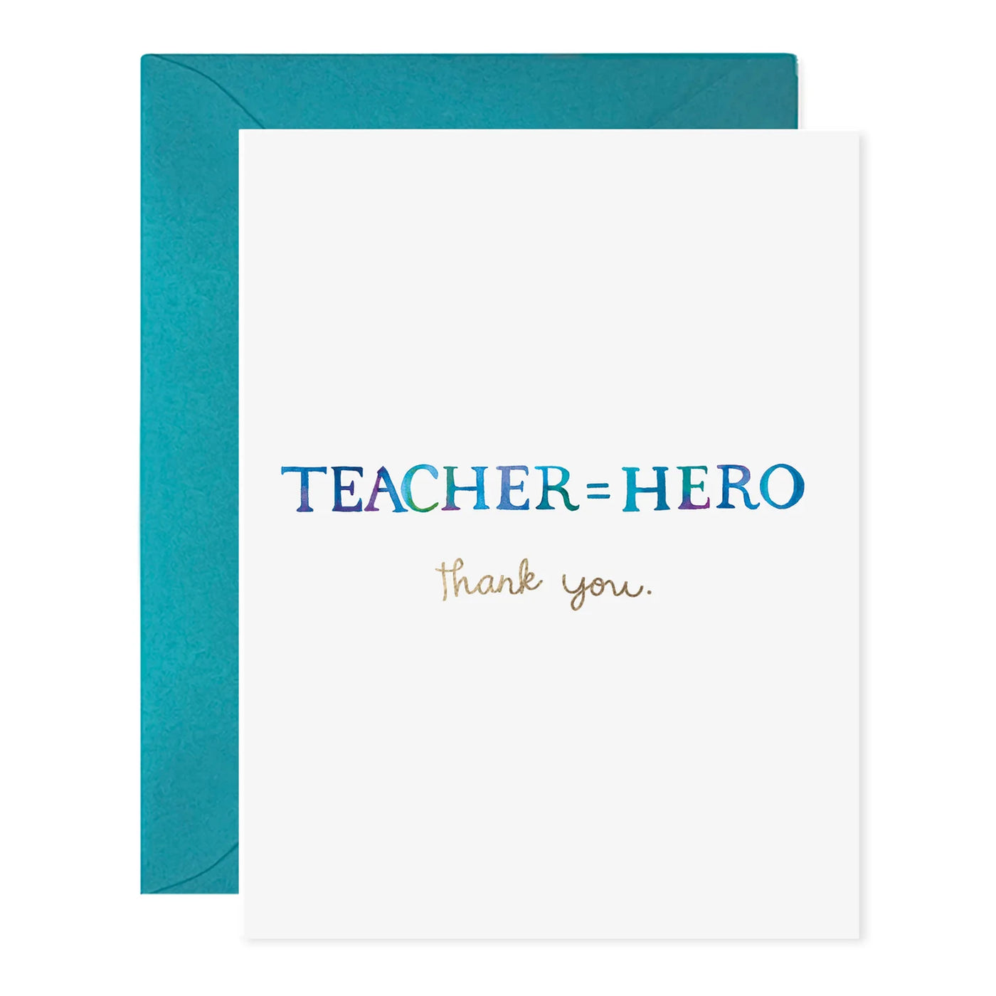 Teacher = Hero